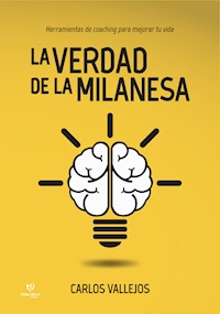 La Verdad de la Milanesa - Carlos Vallejos - E-Book