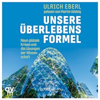 Unsere Überlebensformel - Ulrich Eberl - Hörbuch