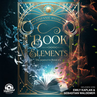 Book Elements - Die komplette Reihe 1-3 (Ungekürzt) - Stefanie Hasse - Hörbuch