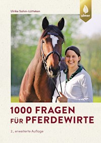 1000 Fragen für Pferdewirte - Ulrike Sahm-Lütteken - E-Book