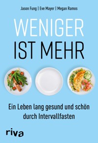 Weniger ist mehr - Jason, Dr. Fung - E-Book