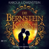 Die Bernsteinkrone - Karola Löwenstein - Hörbuch