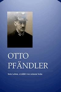 Otto Pfändler 1889-1966 - Martin Renold - E-Book