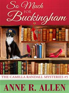 So Much For Buckingham - Anne R. Allen - E-Book