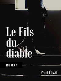 Le Fils du diable - Paul Féval - E-Book
