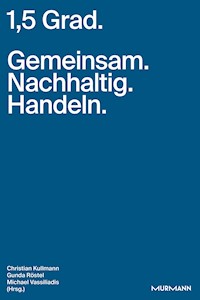 1,5 Grad. Gemeinsam. Nachhaltig. Handeln. -  - E-Book