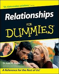 Relationships For Dummies - Kate M. Wachs - E-Book