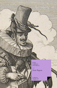 Don pegote - Pedro Calderón de la Barca - E-Book