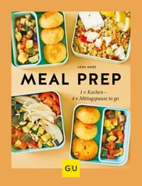 Meal Prep - Lena Merz - E-Book
