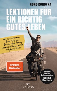 Lektionen für ein richtig gutes Leben - Nono Konopka - E-Book
