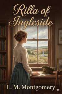 Rilla of Ingleside - L.M. Montgomery - E-Book