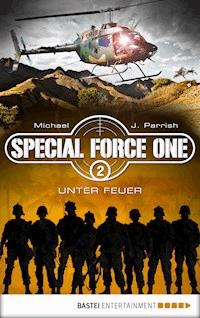 Special Force One 02 - Michael J. Parrish - E-Book