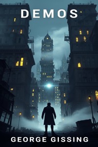 Demos - George Gissing - E-Book