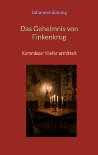 Das Geheimnis von Finkenkrug - Johannes Simang - E-Book