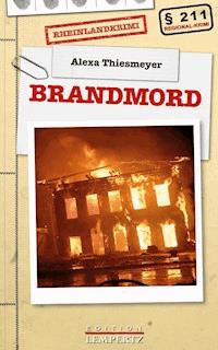 Brandmord - Alexa Thiesmeyer - E-Book