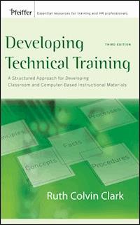 Developing Technical Training - Ruth C. Clark - E-Book