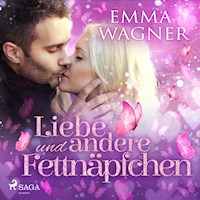 Liebe und andere Fettnäpfchen - Emma Wagner - Hörbuch