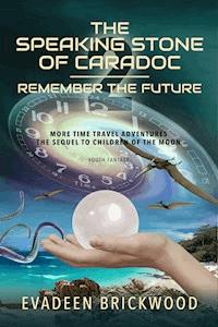 The Speaking Stone of Caradoc - Evadeen Brickwood - E-Book