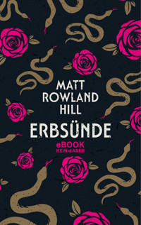Erbsünde - Matt Rowland Hill - E-Book