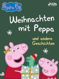 Peppa Wutz – Weihnachten mit Peppa - Neville Astley - E-Book