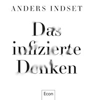 Das infizierte Denken - Anders Indset - Hörbuch