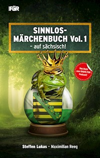 Sinnlos-Märchenbuch Vol.1 - Steffen Lukas - E-Book