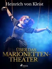 Über das Marionettentheater - Heinrich Von Kleist - E-Book