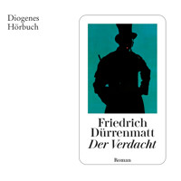 Der Verdacht - Friedrich Dürrenmatt - Hörbuch