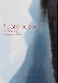 Flüsterlieder - Eugenie Kain - E-Book