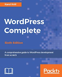 WordPress Complete - Sixth Edition - Karol Krol - E-Book