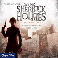 Young Sherlock Holmes. Das Leben ist tödlich [Band 2] - Andrew Lane - Hörbuch