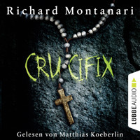 Crucifix - Richard Montanari - Hörbuch