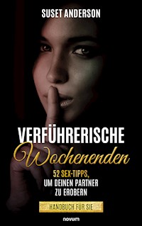 Verführerische Wochenenden - Suset Anderson - E-Book