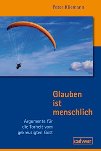 Glauben ist menschlich - Peter Kliemann - E-Book