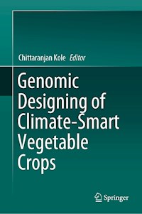 Genomic Designing of Climate-Smart Vegetable Crops -  - E-Book