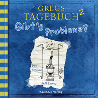 Gregs Tagebuch, Folge 2: Gibt's Probleme? - Jeff Kinney - Hörbuch