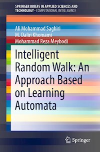 Intelligent Random Walk: An Approach Based on Learning Automata - Ali Mohammad Saghiri - E-Book