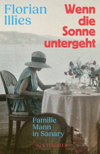 Wenn die Sonne untergeht - Florian Illies - E-Book