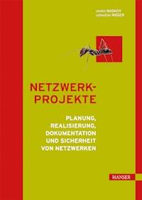 Netzwerkprojekte - Anatol Badach - E-Book
