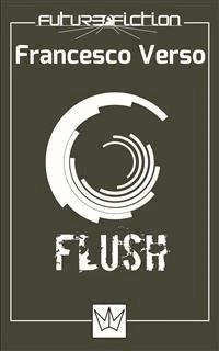 Flush - Francesco Verso - kostenlos E-Book