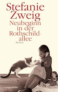 Neubeginn in der Rothschildallee - Stefanie Zweig - E-Book