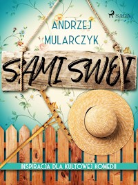 Sami swoi - Andrzej Mularczyk - E-Book
