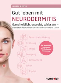 Gut leben mit Neurodermitis - Juliane Richter - E-Book