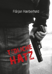 Tödliche Hatz - Flårjan Hærberhøld - E-Book