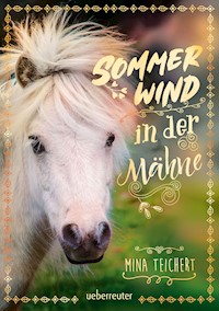 Sommerwind in der Mähne - Mina Teichert - E-Book