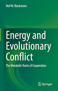 Energy and Evolutionary Conflict - Neil W. Blackstone - E-Book