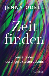 Zeit finden - Jenny Odell - E-Book