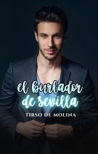 El burlador de Sevilla - Tirso de Molina - E-Book
