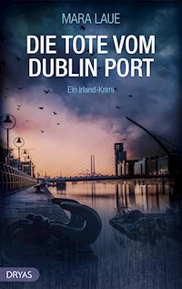 Die Tote vom Dublin Port - Mara Laue - E-Book
