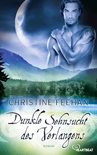 Dunkle Sehnsucht des Verlangens - Christine Feehan - E-Book